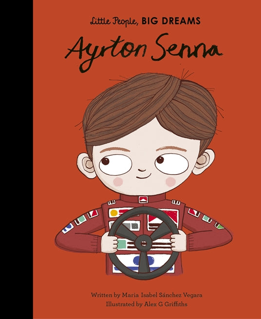 Ayrton Senna - Little People, Big Dreams